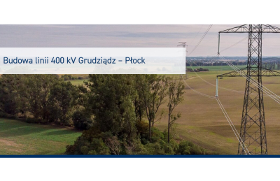 Budowa linii 400 kV Grudziądz – Płock