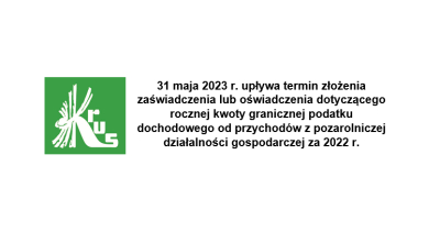 31 maja 2023 r. upływa termin złożenia zaświadczenia lub oświadczenia dotyczącego rocznej kwoty granicznej podatku dochodowego od przychodów z pozarolniczej działalności gospodarczej za 2022 r.